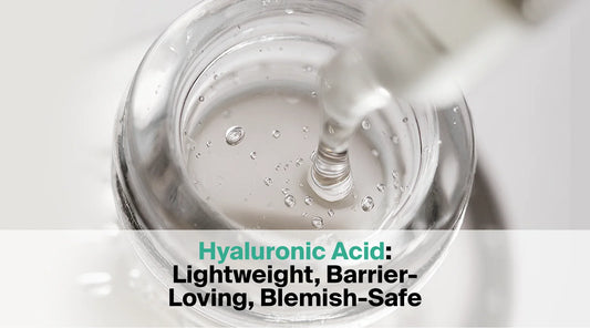  A close-up shot of a clear liquid being dispensed from a dropper into a glass jar, with the text overlay "Hyaluronic Acid: Lightweight, Barrier-Loving, Blemish-Safe".