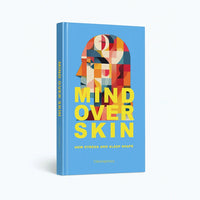 Book titled 'Mind Over Skin' with colorful cover design on a light blue background